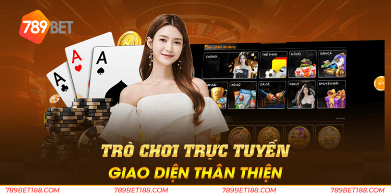 trò chơi trực tuyến giao diện thân thiện